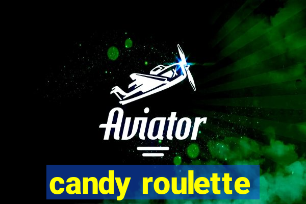 candy roulette